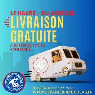 Livraison de bon produits sur Le Havre 76600 et la Baie de Seine Le Havre 76600 Le Panier de Nicolas